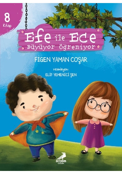 Efe ile Ece Büyüyor Öğreniyor-8 Kitap Takım - Figen Yaman Coşar - Erdem Çocuk