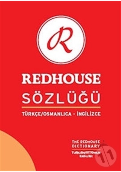 Redhouse Türkçe-Osmanlıca-İngilizce Sözlük - Sofi Huri -  Metin Celâl - Redhouse Yayınları