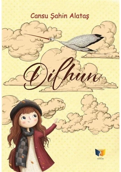 Dilhun - Cansu Şahin Alataş - Ateş Yayınları