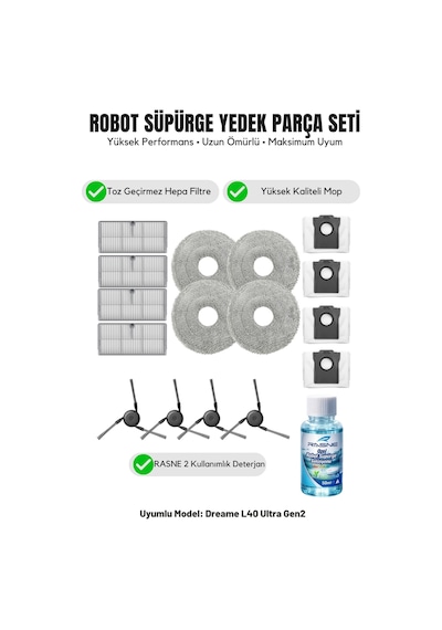 Dreame L40 Ultra Gen2 İle Uyumlu 4 Yan Fırça 4 Filtre 4 Mop 1 Deterjan 4 Toz Torbası 6.0