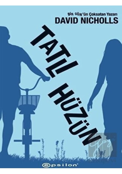Tatlı Hüzün - David Nicholls - Epsilon Yayınevi