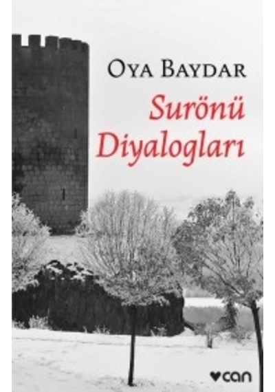 Surönü Diyalogları - Oya Baydar - Can Yayınları