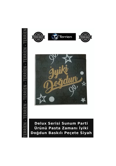 Delux Serisi Sunum Parti Ürünü Pasta Zamanı İyiki Doğdun Baskılı Peçete Siyah