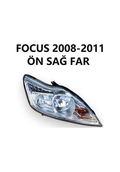 Ford Focus Ön Far Sağ 2008-2011 beyaz Zemin 8m51 13100 Ae