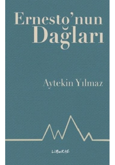 Ernesto'nun Dağları