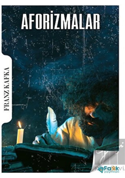Aforizmalar - Franz Kafka - Fark Yayınları