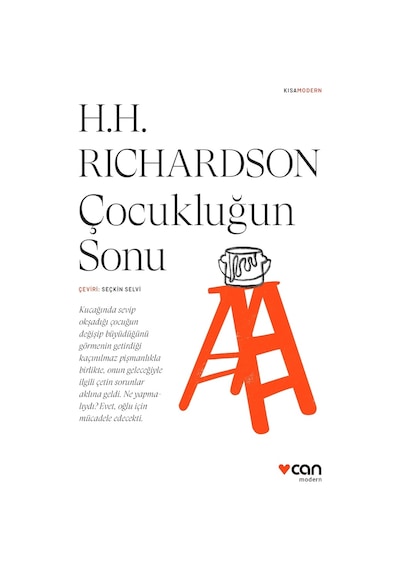 Çocukluğun Sonu - Henry Handel Richardson  - Can Yayınları