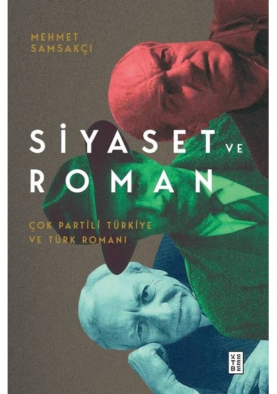 Ketebe Siyaset ve Roman