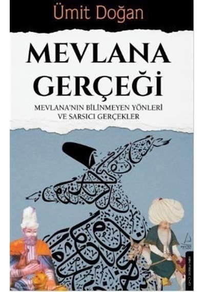 Mevlana Gerçeği / Ümit Doğan
