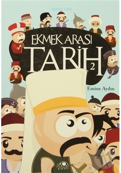 Uğurböceği Yayınları Ekmek Arası Tarih 2