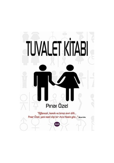 Tuvalet Kitabı - Pınar Özel - AYA