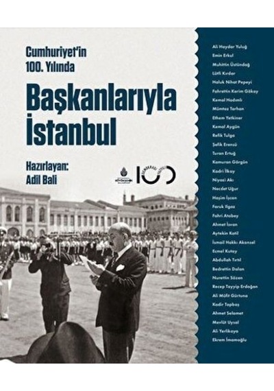 Cumhuriyetin 100. Yılında Başkanlarıyla İstanbul - Yqbx-646113