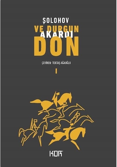 Ve Durgun Akardı Don-1 - Mihail Şolohov - Kor Kitap