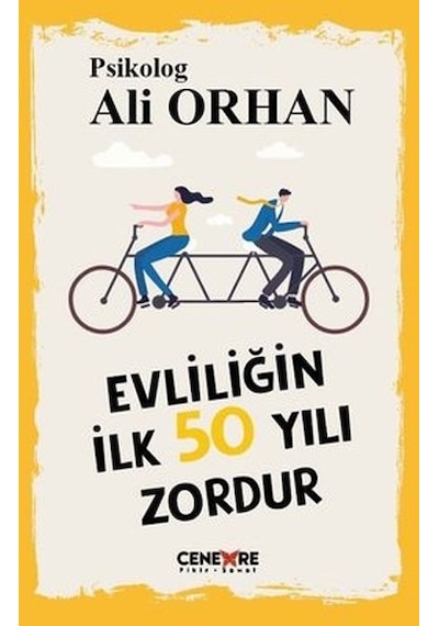 Evliliğin İlk 50 Yılı Zordur