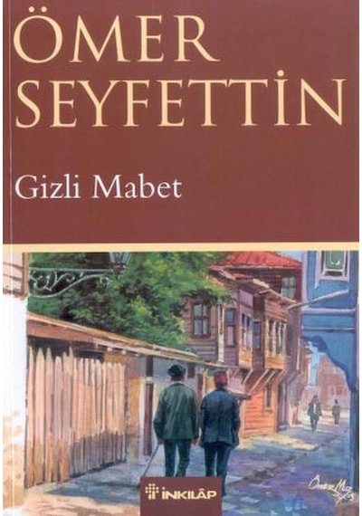 Gizli Mabet - Ömer Seyfettin - İnkılap Kitabevi