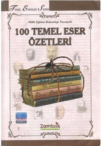 Milli Eğitim Bakanlığı Tasviyeli - 100 Temel Eser Özetleri