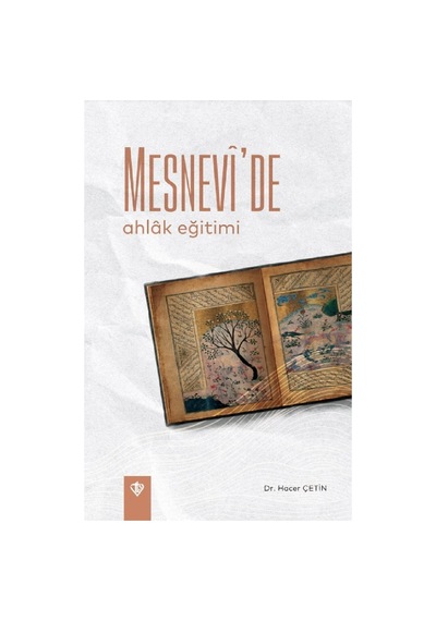 Mesnevide Ahlak Eğitimi Hacer Çetin