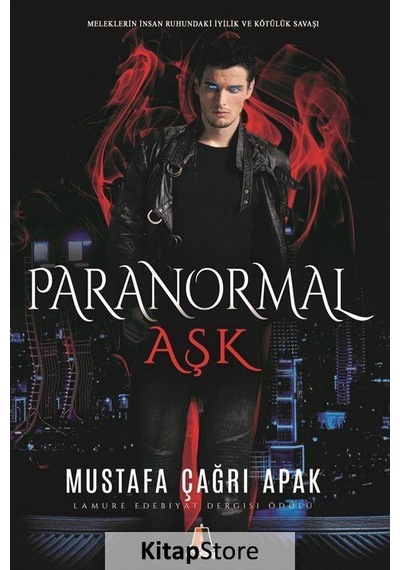 Paranormal Aşk / Mustafa Çağrı  Apak