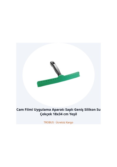 Trobus Cam Filmi Uygulama Aparatı Saplı Geniş Silikon Su Çekçek 18x34 Cm Yeşil