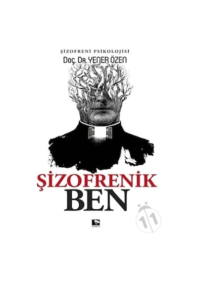 Şizofrenik Ben-Yener Özen