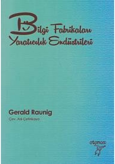 Bilgi Fabrikaları - Yaratıcılık Endüstrileri
