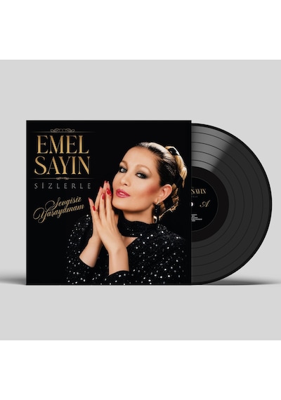 Emel Sayın - Sizlerle / Sevgisiz Yaşayamam Plak