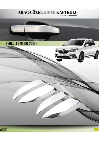 Renault Symbol 2013+ Araca Özel Krom Kapı Kolu Paslanmaz Çelik A+
