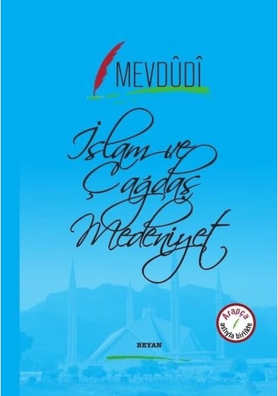 İslam ve Çağdaş Medeniyet -Osmanlıca Türkçe  - Mevdudi  - Beyan Yayınları