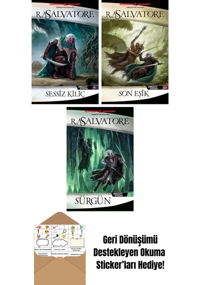 Sessiz Kılıç Drizzt Efsanesi 11. Kitap + Son Eşik Drizzt Efsanesi 23. Kitap + Sürgün Drizzt Efsanesi 2. Kitap
