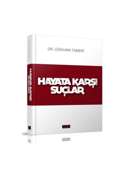 Savaş Yayınevi - Hayata Karşı Suçlar - Gökhan Taneri