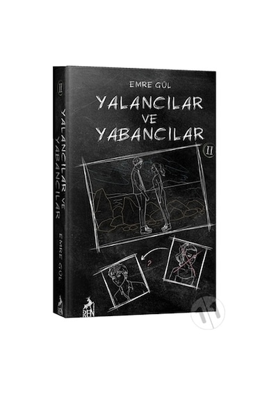 Yalancılar ve Yabancılar 2/Emre Gül