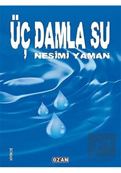 Üç Damla Su Ozan Yayıncılık - Ozan Yayıncılık