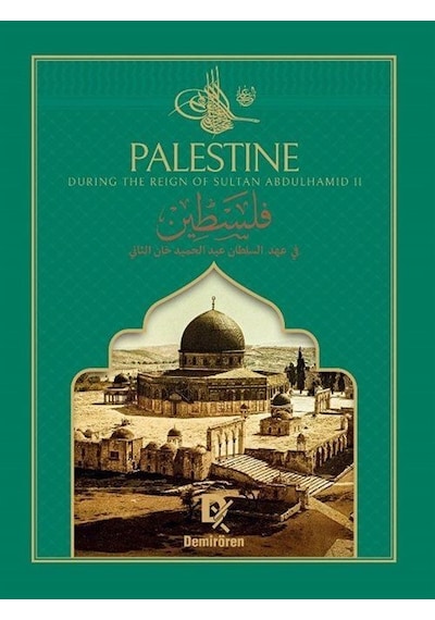 Palestine During The Reign Of Sultan Abdulhamid Iı İngilizce-...