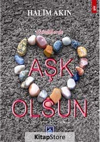 Aşk Olsun - Halim Akın - Göl Kitap