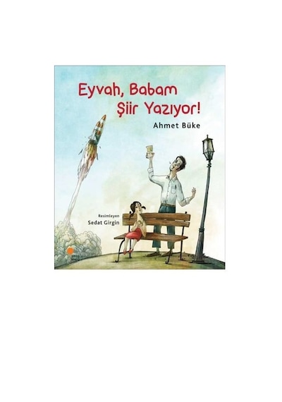 Eyvah. Babam Şiir Yazıyor