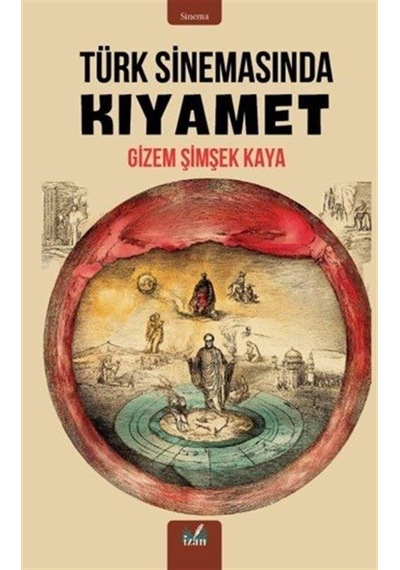 Türk Sinemasında Kıyamet / Gizem Şimşek Kaya