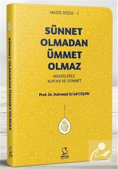 Sünnet Olmadan Ümmet Olmaz (Cep Boy) / Prof. Dr. Mahmud Esad C... 9789752420410