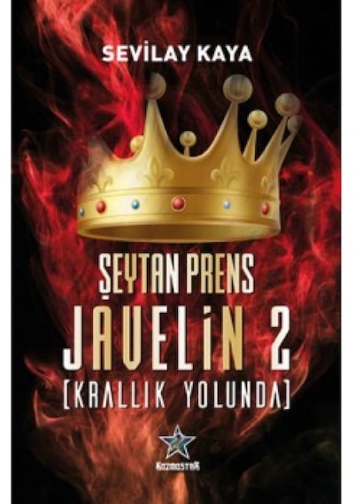 Şeytan Prens Javelin 2-Krallık Yolunda - Sevilay Kaya - Kozmostar