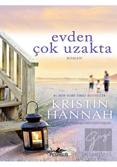 Evden Çok Uzakta - Kristin Hannah - Pegasus