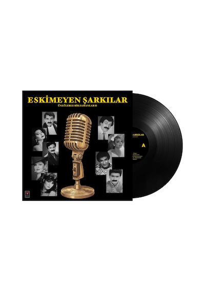 Eskimeyen Şarkılar - Ünlülerle Bir Zamanlar Iı Plak