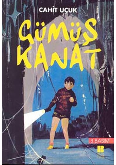 Gümüş Kanat - Bilge Kültür Sanat Yayınları