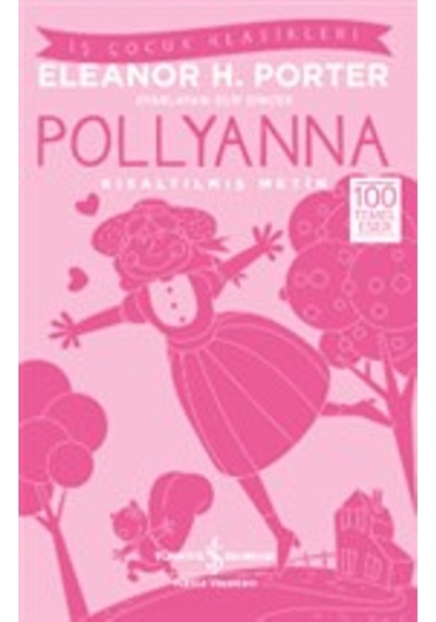 Pollyanna (kısaltılmış Metin)