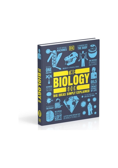 The Biology Book: Big Ideas Simply Explained