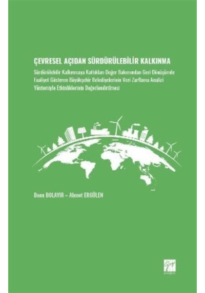 Çevresel Açıdan Sürdürülebilir Kalkınma / Ahmet Ergülen