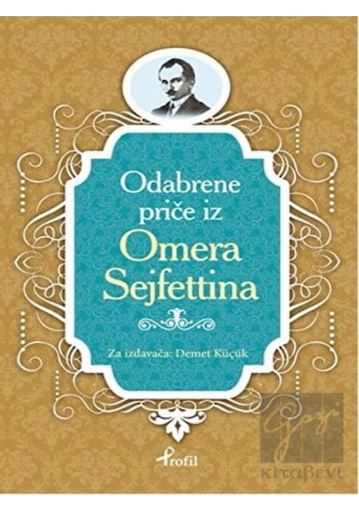 Profil Kitap - Ömer Seyfettin - Boşnakça Seçme Hikayeler