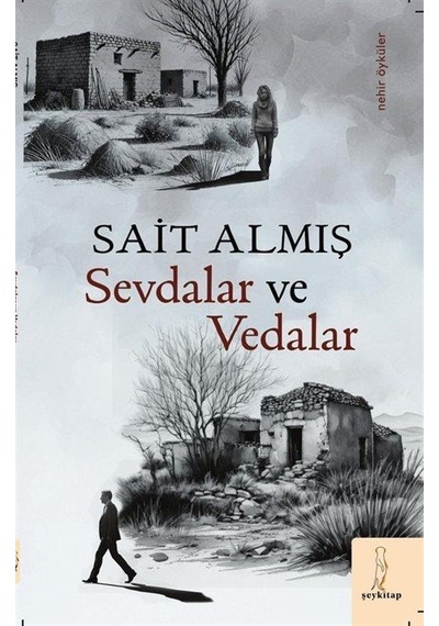 Sevdalar Ve Vedalar / Sait Almış