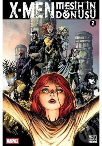 X-men Mesih'in Dönüşü Cilt 2