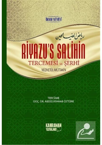 Riyazü's Salihin Tercemesi ve Şerhi / İmam Nevevi 9786059589253