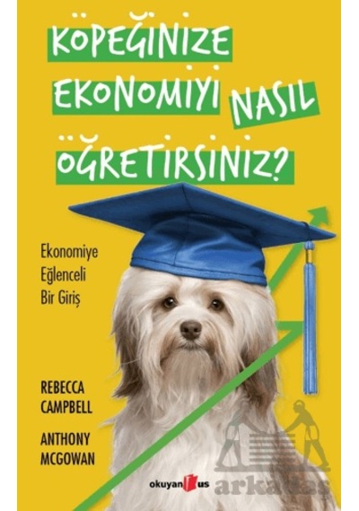 Köpeğinize Ekonomiyi Nasıl Öğretirsiniz