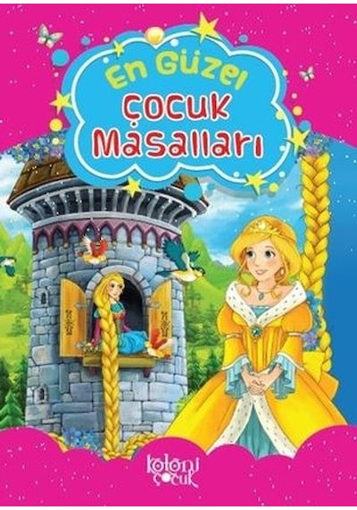 En Güzel Çocuk Masalları - Hatice Nurbanu Karaca - Koloni Çocuk Yayınları